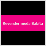 Aprenda a revender moda feminina Babita.