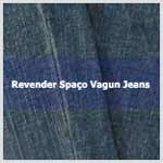 Aprenda a revender roupas da Spaço Vagun Jeans.