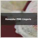 Aprenda como revender lingerie PMG.