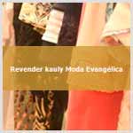 Aprenda a revender Kauly Moda Evangélica.