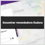 Aprenda como encontrar uma revendedora Eudora