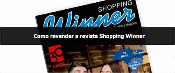 Como revender a revista Shopping Winner