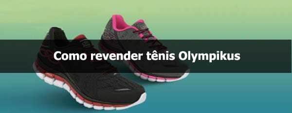 Como revender tênis Olympikus