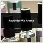 Aprenda como revender Via Aroma