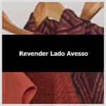 Aprende como revender roupas Lado Avesso