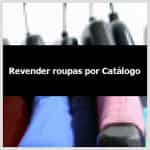 Aprenda como revender roupas por catalogo