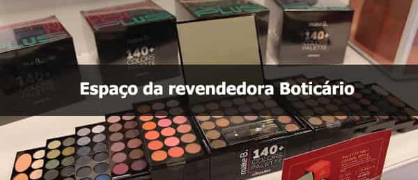 Espaço da revendedora Boticário