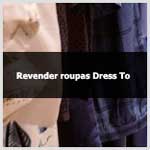 Aprenda como revender roupas Dress To