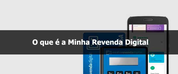 O que é a Minha Revenda Digital