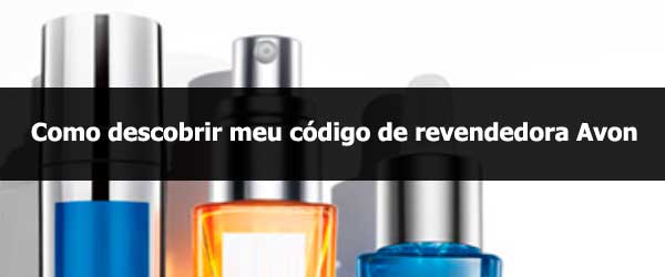 Como descobrir código de revendedora Avon