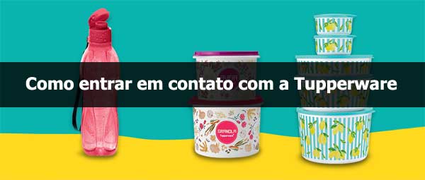 Como fazer para entrar em contato com a Tupperware