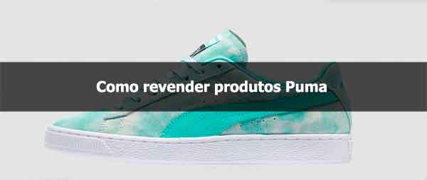 Como revender produtos Puma