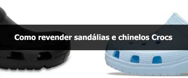 Como revender sandálias e chinelos Crocs