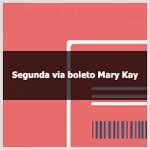 Aprenda como emitir e atualizar segunda via do boleto Mary Kay