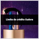 Descubra como funciona o limite de crédito Eudora