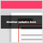 Aprenda como atualizar cadastro de revendedora Avon