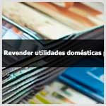 Aprenda Como Revender Utilidades Domésticas por Catálogo