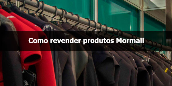 Como revender produtos Mormaii